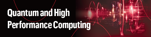 Quantum and High Performance Computing
