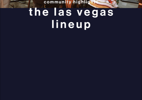 community highlights | the las vegas lineup