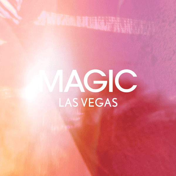 MAGIC Las Vegas | August 8-10 | Las Vegas