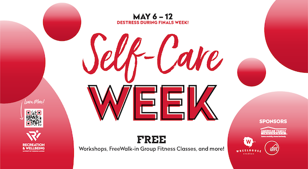 May 6–12: Destress during finals week with Rec Well's Self-care Week. Free workshops, walk-in group fitness classes, and more!