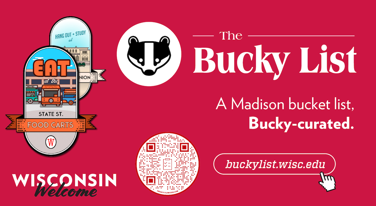 The Bucky List. A Madison bucket list, Bucky-curated. buckylist.wisc.edu