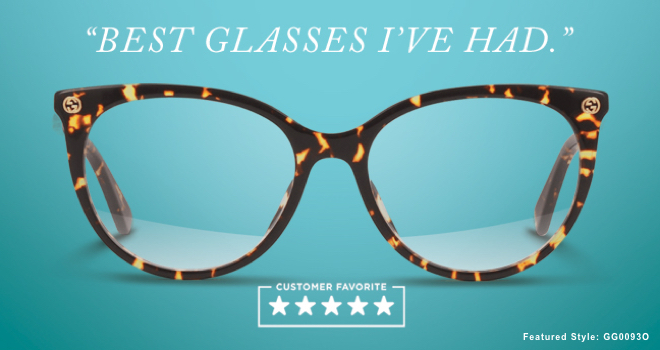 'Best glasses I've had.' Featured: GG0093O