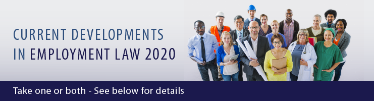 Current Developments in Employment Law 2020
