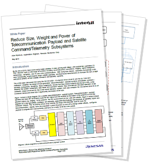 White Paper: Reduce Size, Weight and Power of Telecommunication Payload and Satellite Command/Telemetry Subsystems