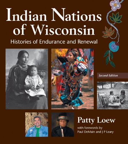 A book cover of 'Indian Nations of Wisconsin' with several photos showing Indigenous women, men and children
