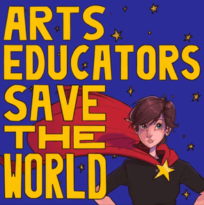 Illustration for the Arts Educators Save the World podcast by Lyra Evans