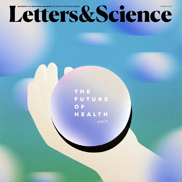 Spring 2025 Letters & Science magazine cover.