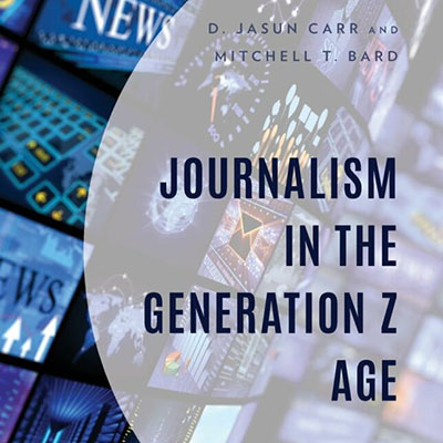 Journalism in the Generation Z Age book cover