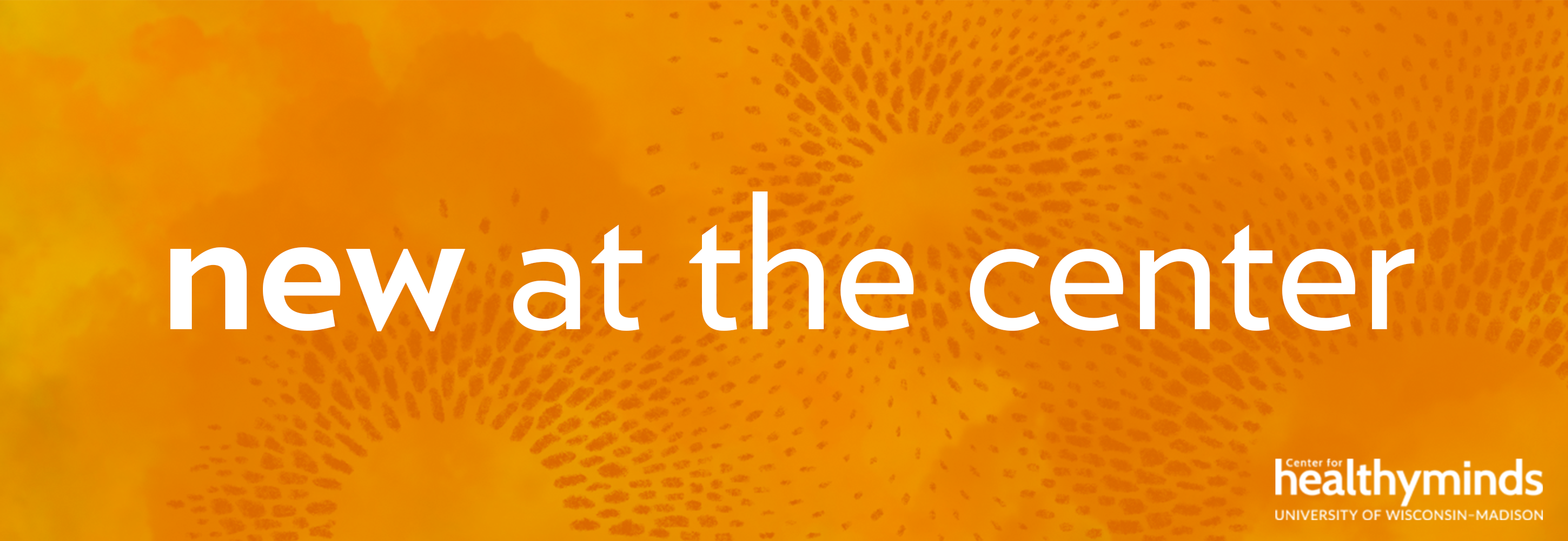 New at the Center - newsletter header
